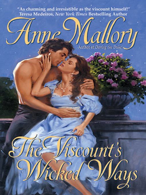 Title details for The Viscount's Wicked Ways by Anne Mallory - Available